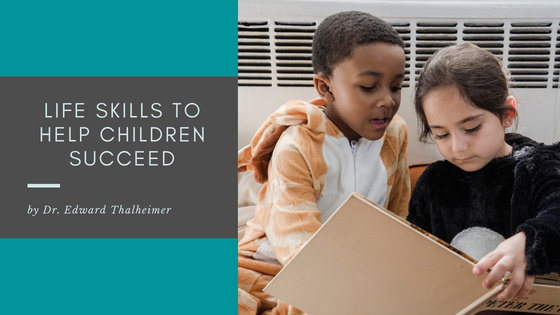 Life Skills to Help Children Succeed