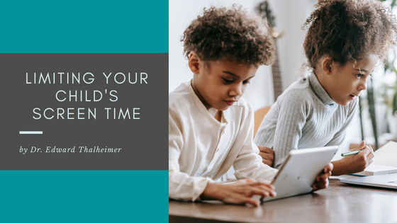 Limiting Your Child’s Screen Time