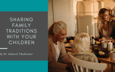 Sharing Family Traditions with Your Children