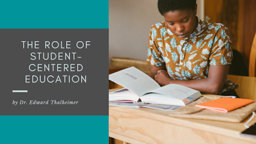 The Role of Student-Centered Education