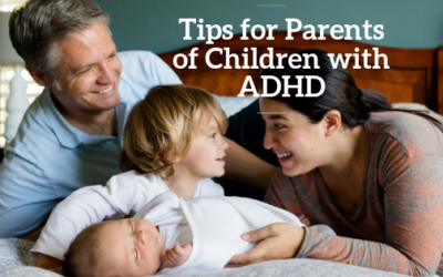 Tips for Parents of Children with ADHD