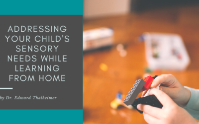 Addressing Your Child’s Sensory Needs While Learning From Home