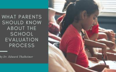 What Parents Should Know about the School Evaluation Process