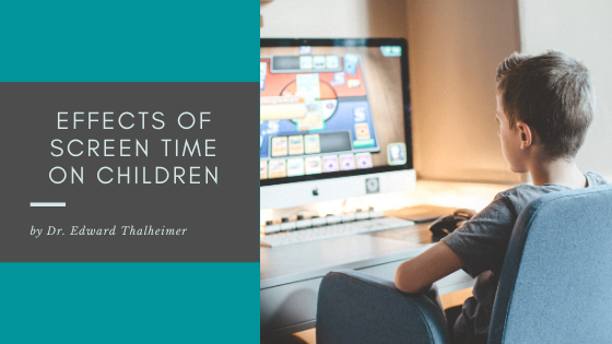 Effects of Screen Time on Children