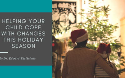 Helping Your Child Cope with Changes This Holiday Season