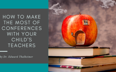 How to Make the Most of Conferences with Your Child’s Teachers
