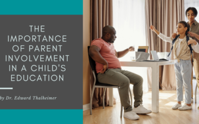 The Importance of Parent Involvement in a Child’s Education